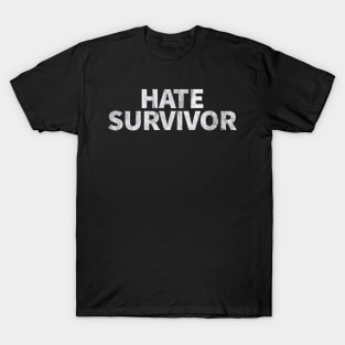 HATE SURVIVOR - Vintage T-Shirt